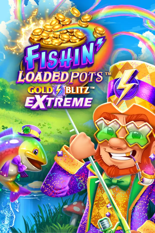 Fishin’ Loaded Pots: Gold Blitz EXTREME